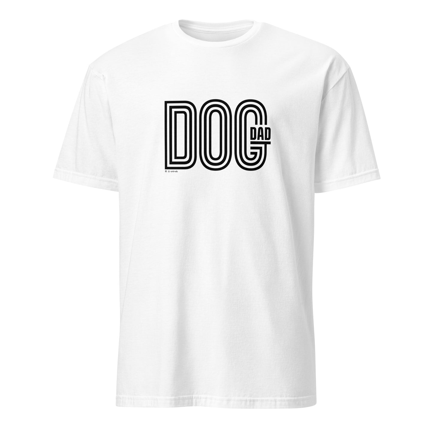Short-Sleeve Unisex T-Shirt - Dog Dad - Light Colors