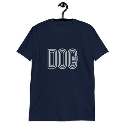 Short-Sleeve Unisex T-Shirt - Dog Dad